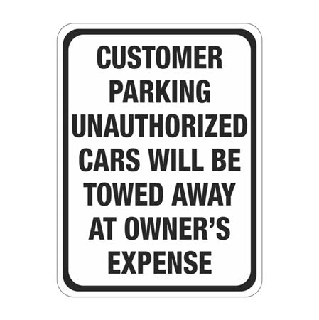 Customer Parking Unauthorized Cars Will Be Towed Sign